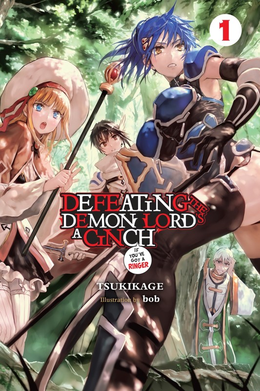 Cover of Defeating the Demon Lord's a Cinch , Vol. 1