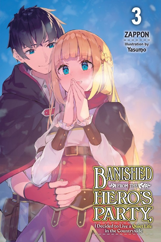 Cover of Banished From the Hero's Party, I Decided to Live a Quiet Life in the Countryside, Vol. 3