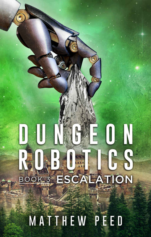 Cover of Dungeon Robotics (Book 3): Escalation